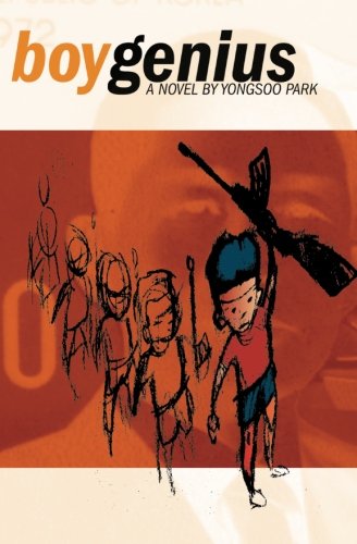 Boy Genius: A Novel (Akashic Urban Surreal Series)