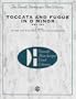 Toccata and Fugue in d Minor, Bwv 565: Score Only (The Donald Hunsberger Wind Library)