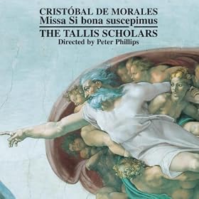Crist�bal de Morales - Missa Si bona suscepimus