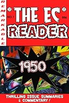 The EC Reader - 1950 - Birth of the New Trend (The Chronological EC Comics Review)