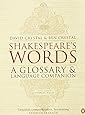 Shakespeare's Words: A Glossary and Language Companion