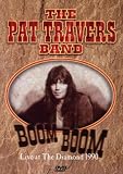 Pat Travers - Boom Boom - Live At The Diamond [2005] [DVD]