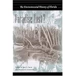 Paradise Lost? The Environmental History of Florida book cover