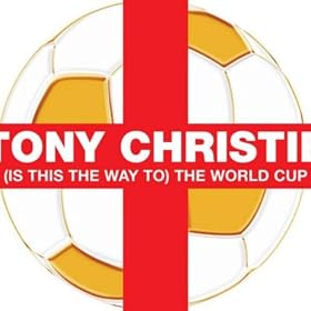 (Is This The Way To) The World Cup (Final Whistle Radio Mix)
