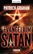 Das Evangelium nach Satan: Thriller