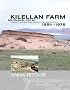 Kilellan Farm, Ardnave, Islay: Excavations of a Prehistoric to Early Medieval Site by Colin Burgess and Others,1954-76