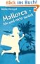 Mallorca - hin und nicht zur�ck