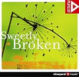 Sweetly Broken