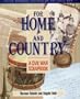 For Home and Country: A Civil War Scrapbook (Young Reader's Hist- Civil War)