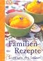 Familien-Rezepte. Bunt wie das Leben