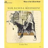 Sam, Bangs, and Moonshine