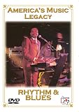America's Music Legacy: Rhythm & Blues
