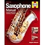 Saxophone Manual: The step-by-step guide to set-up&hellip by Stephen Howard