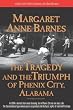 The Tragedy and the Triumph of Phenix City, Alabama