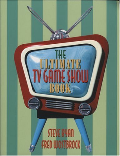 The Ultimate TV Game Show Book