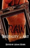 Raw: Brutality as Art