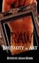 Raw: Brutality as Art