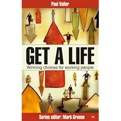 Get a life: Winning Choices for Working People