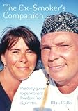 The Ex-Smoker's Companion: the daily guide to permanent freedom from cigarettes