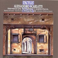 Scarlatti: Intermezzi Fra Pala