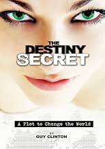 THE DESTINY SECRET