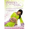 Amira's Belly Dance & Yoga For Pregnancy Prenatal Exercise