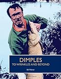 Dimples to wrinkles and beyond
