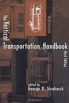 The Vertical Transportation Handbook The Vertical Transportation Handbook