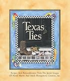 Texas Ties: Recipes and Remembrances