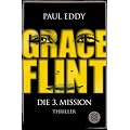 Grace Flint - Die 3. Mission