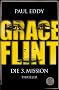 Grace Flint - Die 3. Mission