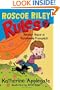 Roscoe Riley Rules #7: Never Race a Runaway Pumpkin