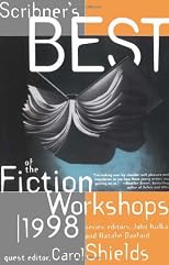 Scribners Best of the Fiction Workshops 1998 (Scribner's Best of the Fiction Workshops)