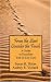 Book From the Start Consider the Finish: A Guide to Excellent End of Life Care