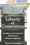 Liberty of Conscience: In Defense of America's Tradition of Religious Equality