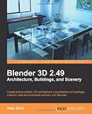 Blender 3D 2.49 Architecture, Buildings, and Scenery