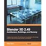 Blender 3d 2.49 Architecture, Buildings, and Scene&hellip de Allan Brito