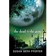 The Dead and the Gone (The Last Survivors, Book 2) ~ Susan Beth Pfeffer