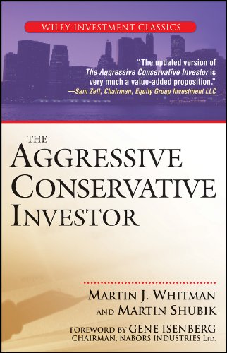 The Aggressive Conservative Investor (Wiley Investment Classics)