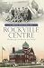 A Brief History of Rockville Centre: The History and Heritage of a Village (NY)