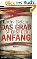 Das Grab ist erst der Anfang