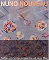 Nuno Nouveau: Fashionable Felt for Accessories and Home Decor