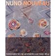 Nuno Nouveau: Fashionable Felt for Accessories & Home D�cor