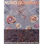 Nuno Nouveau: Fashionable Felt for Accessories and Home Decor