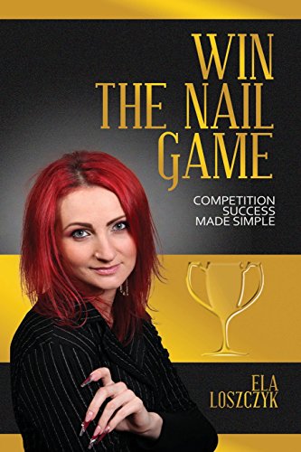 win the nail game competition success made simple