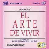 El Arte De Vivir Vol. 2 (Unabridged)