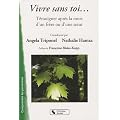 Vivre sans toi... : T�moigner apr�s la mort d'un fr�re ou d'une soeur