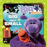 Meet Big, meet Small