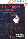 The Unknown Craftsman: A Japanese Ins...