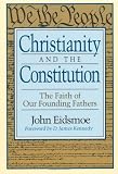 Christianity and the Constitution: The Faith of Our Founding Fathers
